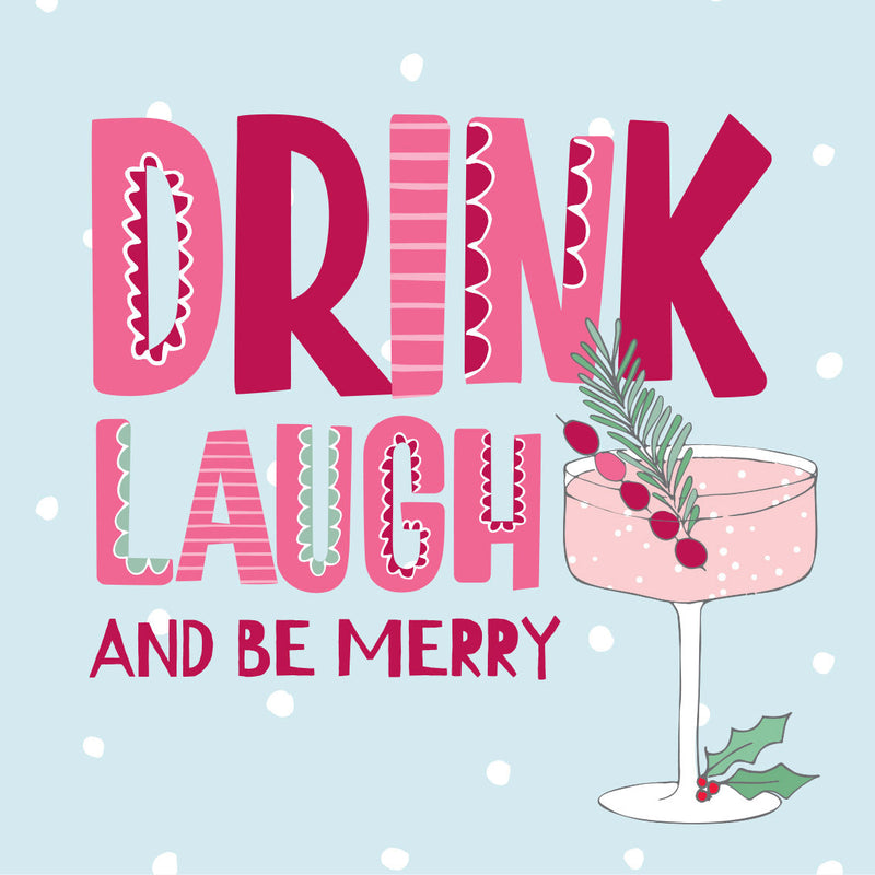Christmas Coaster - Drink, Laugh and be Merry (C05)