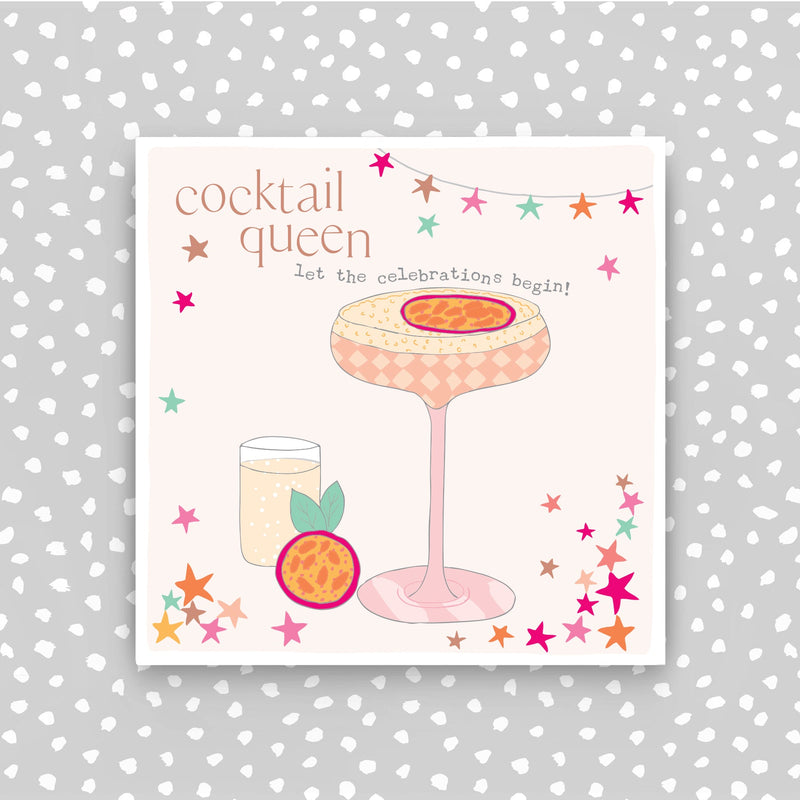 Cocktail Queen - let the celebrations begin Greeting Card (CB250)