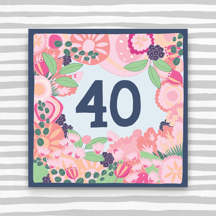 40th Birthday Card - Floral Birthday Card (CK22)