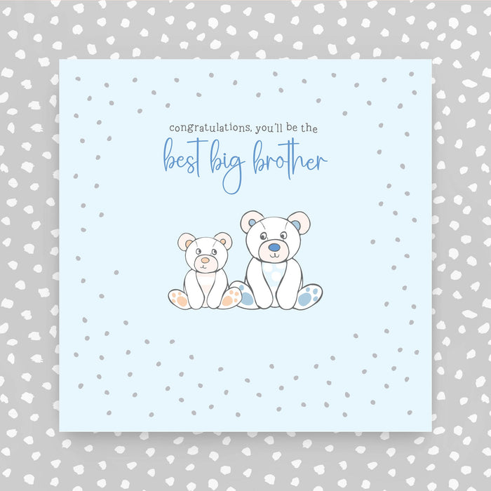 You'll be the best Big Brother greeting card (GR11)