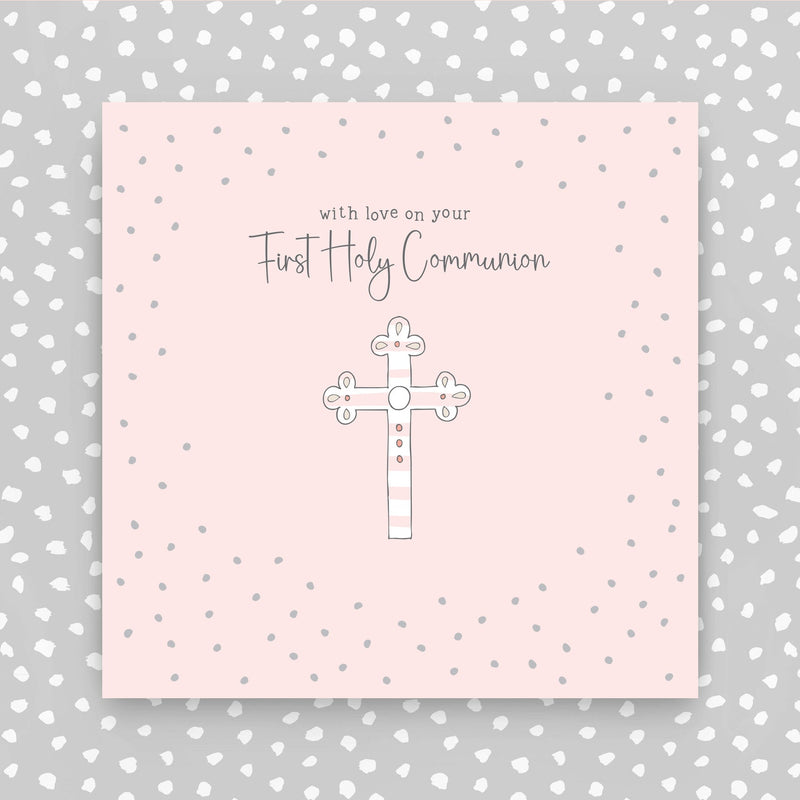 GR17-P - With Love on your First Holy Communion with a pink background greeting card