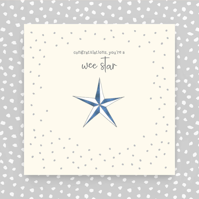 Scottish - Congratulations, you're a wee star greeting card (GR42)