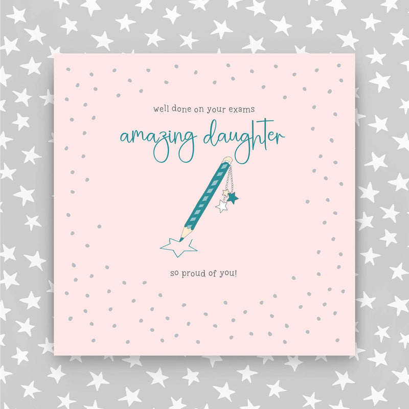 Well Done on your exams amazing Daughter Greeting Card (GR75)