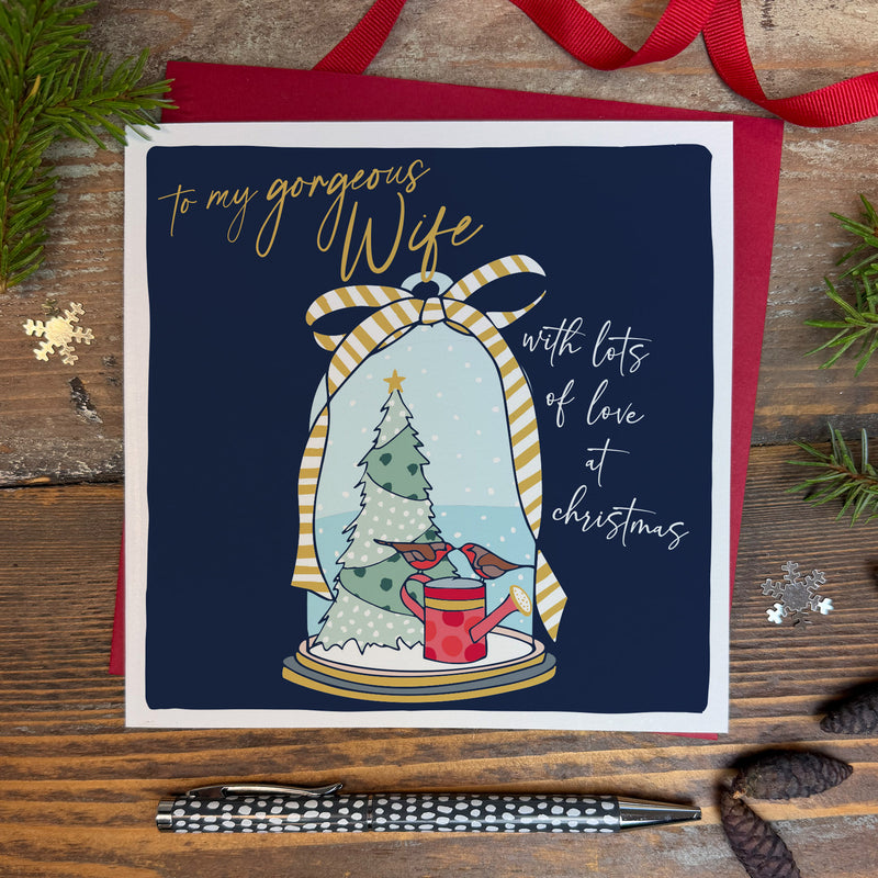 To my Gorgeous Wife -  with lots of love at Christmas (MC05)