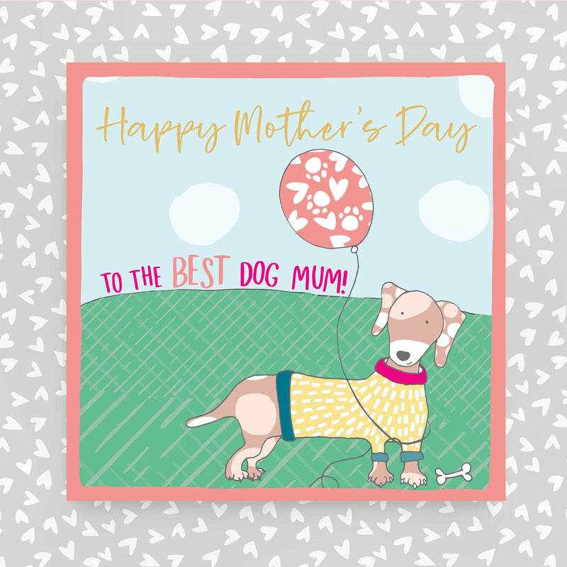 Happy Mother's Day Greeting Card - To the Best Dog Mum! (OC45)