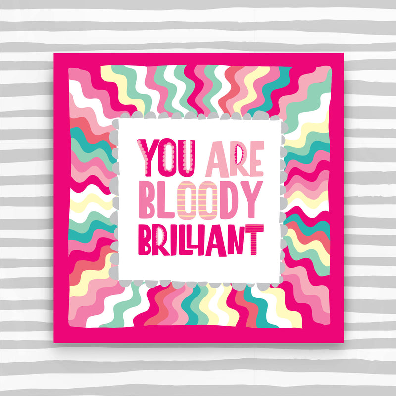 You are bloody Brilliant Greeting Card (TF141)