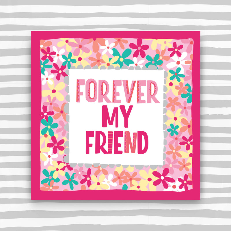 Forever My Friend Greeting Card (TF155)
