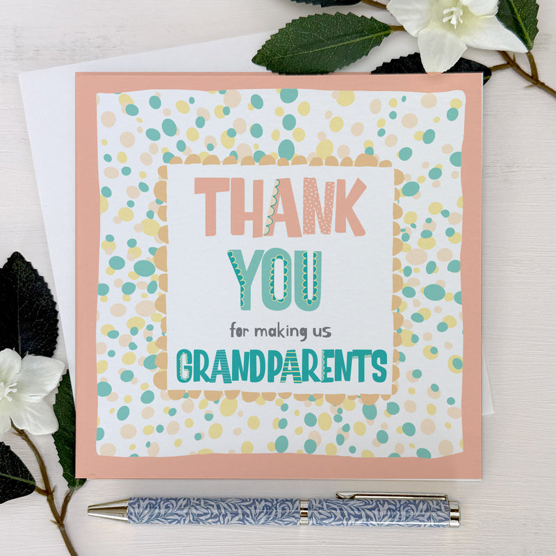 Thank you for making us Grandparents Greeting Card (TF167)