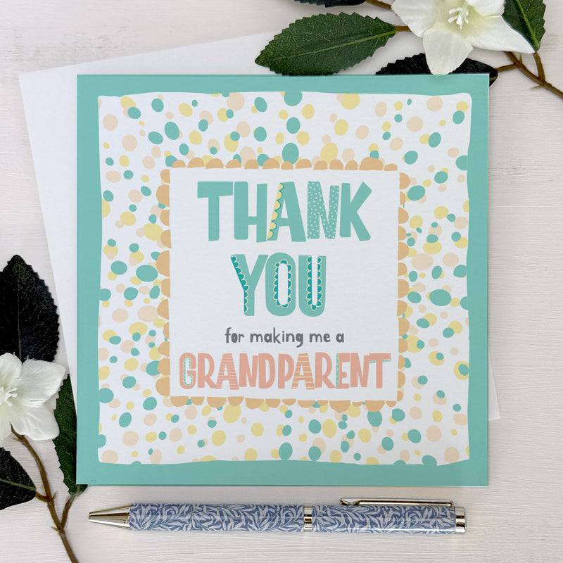 Thank you for making me a Grandparent Greeting Card (TF168)