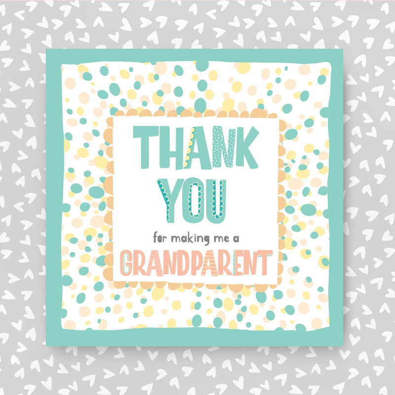 Card with 'Thank you for making me a grandparent' text on a patterned background