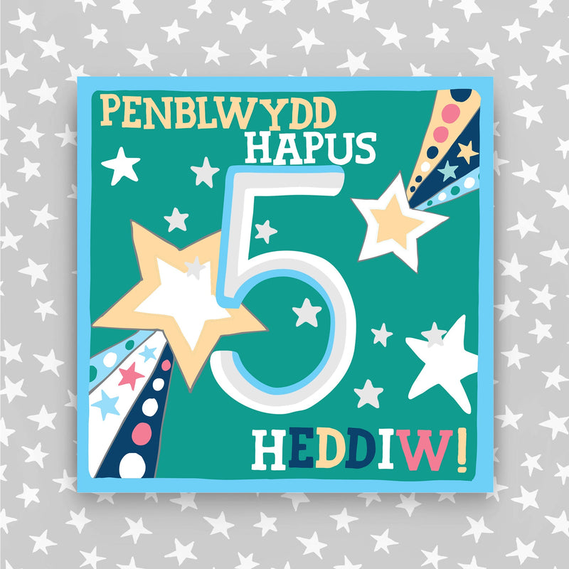 Welsh - Penblwydd Hapus 5 Heddiw - Happy Birthday 5 today card (WHH05)