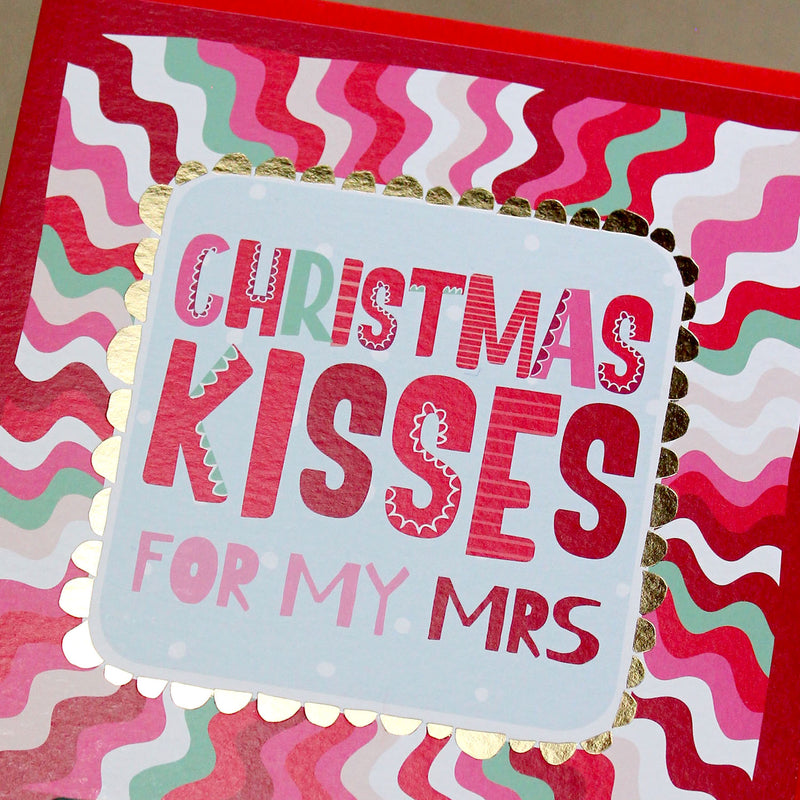 Christmas Kisses for my Mrs - Wife Christmas Card (XTF03)