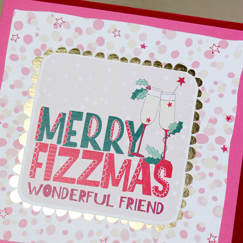 Merry Fizzmas Wonderful Friend Christmas Card (XTF24)