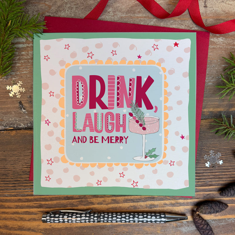 Drink, Laugh and be Merry Christmas Card (XTF27)