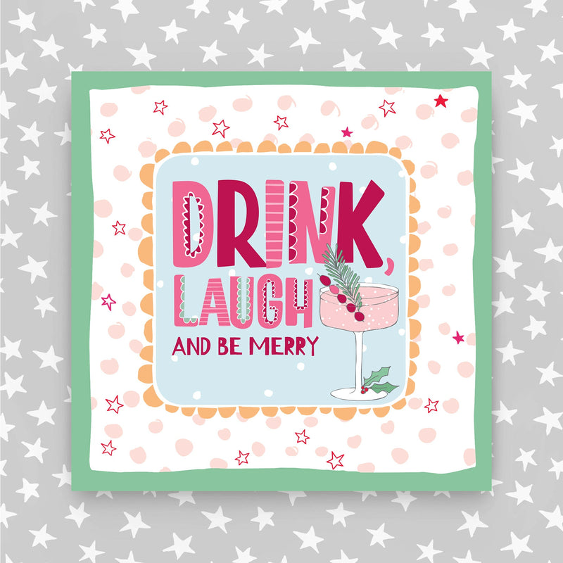 Drink, Laugh and be Merry Christmas Card (XTF27)
