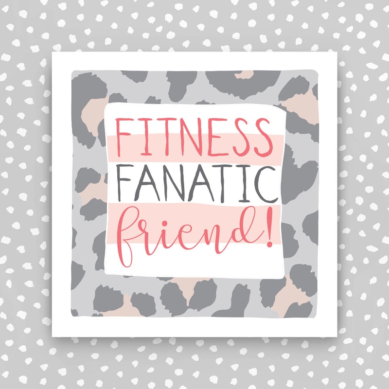 Female Birthday Card -Fitness Fanatic Friend (IR93)